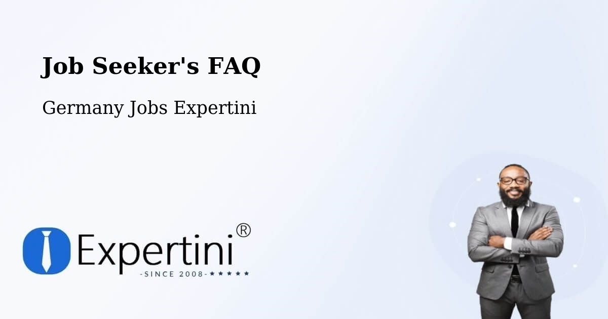 Job Seeker FAQ – Hermsdorf - Germany Jobs Expertini
